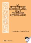 libro La Intervención Socioeducativa Como Proceso De Investigación