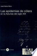 Las Epidemias De Cólera En La Asturias Del Siglo Xix