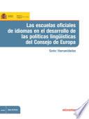 libro Las Escuelas Oficiales De Idiomas En El Desarrollo De Las Políticas Lingüísticas Del Consejo De Europa