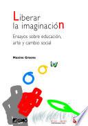 libro Liberar La Imaginación