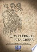 libro Los Clérigos A La Greña