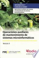 libro Operaciones Auxiliares De Mantenimiento De Sistemas Microinformáticos