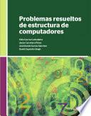 libro Problemas Resueltos De Estructura De Computadores