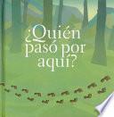 libro Quién Pasó Por Aquí?