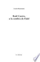 libro Raúl Castro