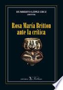 libro Rosa María Britton Ante La Crítica