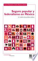 libro Seguro Popular Y Federalismo En México