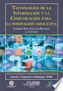 libro Tecnologías De La Información Y La Comunicación Para La Innovación Educativa