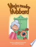 libro Vieja Madre Hubbard (old Mother Hubbard)