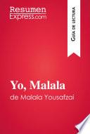 libro Yo, Malala De Malala Yousafzai (guía De Lectura)