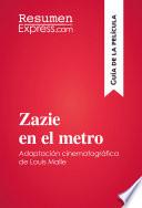 libro Zazie En El Metro De Louis Malle (guía De La Película)