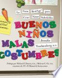 libro Buenos Ninos, Malas Costumbres