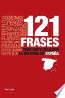121 Frases Para Disfrutar Con La Historia De España