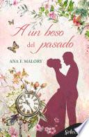 libro A Un Beso Del Pasado