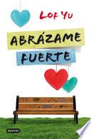 libro Abrázame Fuerte