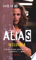 libro Alias 1 Reclutada