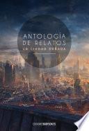 libro Antología De Relatos La Ciudad Soñada