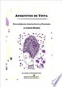 libro Aperitivos De Tinta Prosa Diminuta, Cuentos Breves Y Pinceladas De Isabela Méndez