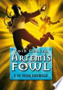 libro Artemis Fowl Y Su Peor Enemigo (artemis Fowl 6)