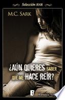 libro Aún Quieres Saber Qué Me Hace Reir (selección Rnr)