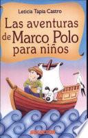 libro Aventuras De Marco Polo Para Niños, Las
