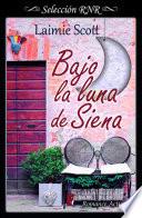 libro Bajo La Luna De Siena (selección Rnr)
