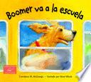 libro Boomer Va A La Escuela