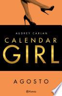 libro Calendar Girl. Agosto (edición Cono Sur)