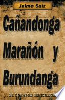 libro Cañandonga, Marañón Y Burundanga