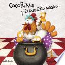 libro Cocorina Y El Puchero Magico = Clucky And The Magic Kettle