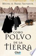 libro Como Polvo De La Tierra