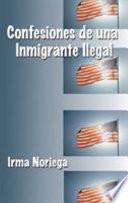 libro Confesiones De Una Inmigrante Ilegal