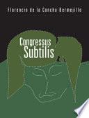 libro Congressus Subtilis