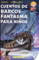 libro Cuentos De Barcos De Fantasma Para Ninos / Tales Of Ghost Ships For Children