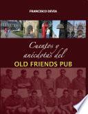 libro Cuentos Y Anécdotas Del Old Friends Pub