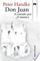 libro Don Juan (contado Por él Mismo)