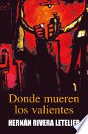 libro Donde Mueren Los Valientes