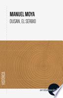 libro Dusan, El Serbio