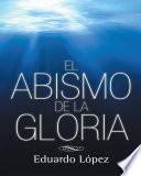 libro El Abismo De La Gloria