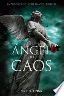 libro El ángel Del Caos