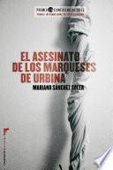 libro El Asesinato De Los Marqueses De Urbina (premio L H 2013)