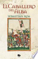 libro El Caballero Del Alba