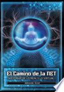 libro El Camino De La Net: Historias De Lo Real Y Lo Virtual