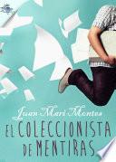 libro El Coleccionista De Mentiras