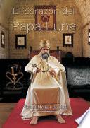 libro El CorazÓn Del Papa Luna