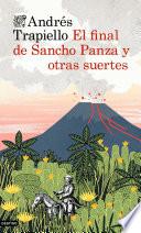 libro El Final De Sancho Panza Y Otras Suertes