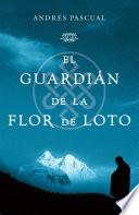 libro El Guardián De La Flor De Loto