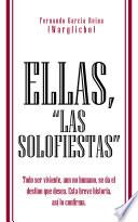 libro Ellas,  Las Solofiestas