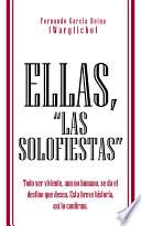 libro Ellas, Las Solofiestas