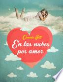 libro En Las Nubes Por Amor